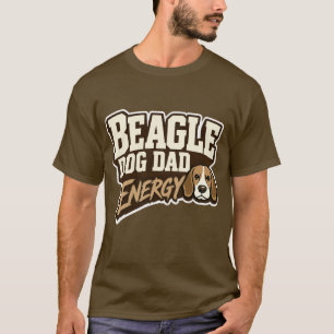 Beagle-Daddy-Energie-T-Shirt T-Shirt