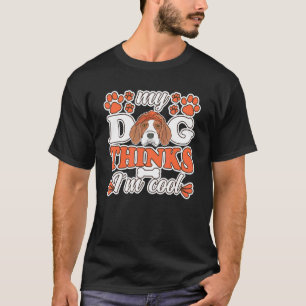 Beagle Dog denkt, ich bin Cooler Hundebesitzer Bea T-Shirt