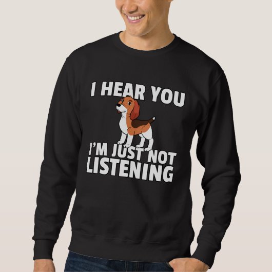 Beagle Dog For Beagle Owner Sweatshirt (Vorderseite)