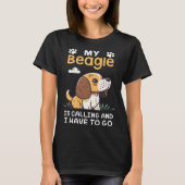 Beagle Dog Is Calling Beagle Owner T-Shirt (Vorderseite)