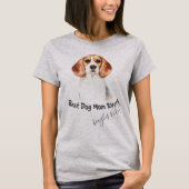 Beagle Hund Beste Hunde Mama je T-Shirt (Vorderseite)