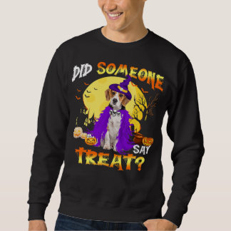 Beagle Hund halloween hat jemand gesagt Leckerei Sweatshirt
