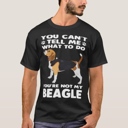 Beagle Hund Sie sind nicht mein Beagle T-Shirt (Vorderseite)