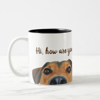 Beagle Hund Wie geht es dir?Tasse Zweifarbige Tasse
