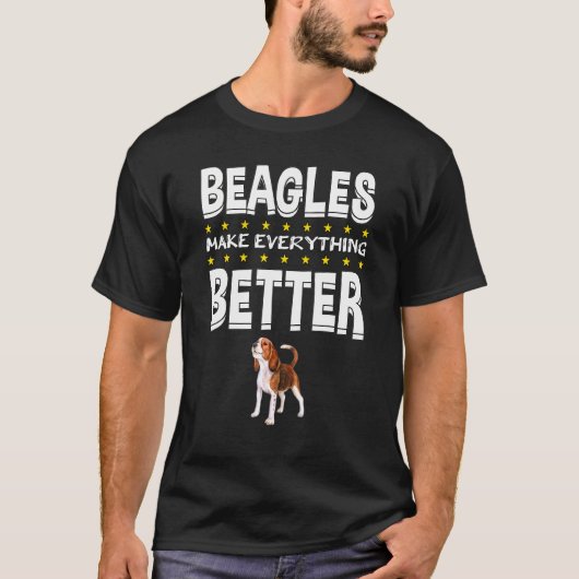 Beagle machen alles besser Beagle T-Shirt (Vorderseite)