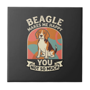 Beagle Macht Mich Glücklich, Dich Nicht So Sehr Hu Fliese