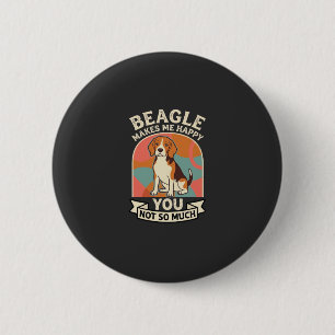 Beagle Macht Mich Glücklich Du Nicht So Sehr Hund Button