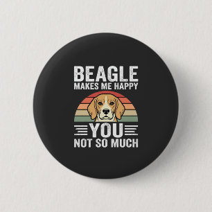 Beagle Macht Mich Glücklich Hunde Liebhaber Button