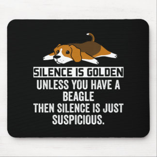 Beagle Stille ist goldener Witzhund Mousepad