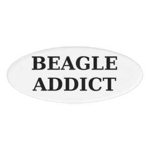 Beagle-Süchtig Namenschild