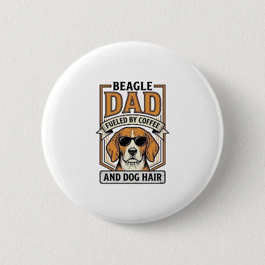 Beagle-Vater, angetrieben von Kaffee und Hundefell Button (Vorderseite)