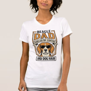 Beagle-Vater, angetrieben von Kaffee und Hundehaar T-Shirt