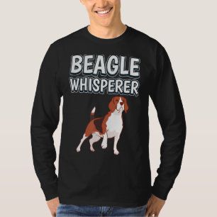 Beagle Whisperer Dog Owner Quote Beagle T-Shirt