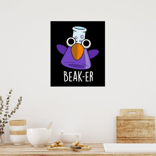 Beak-er Funny Chemistry Pun Dark BG Poster (Küche)