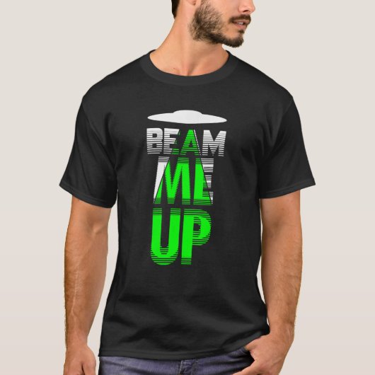 Beam Me Up Alien Conspiracy Abduction Tee Green (Vorderseite)