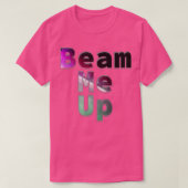 Beam mich T-Shirt (Design vorne)