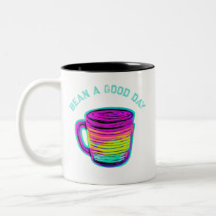 Bean a Good Day for Coffee Lovers Zweifarbige Tasse