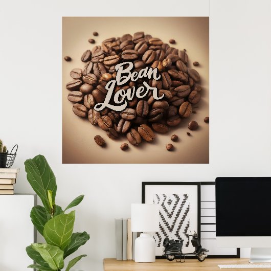 Bean Lover Kaffeebohnen Ästhetik Poster (Heimbüro)