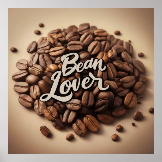 Bean Lover Kaffeebohnen Ästhetik Poster (Vorne)