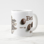 Bean Me up Scotty Coffee Bean Spaß Jumbo-Tasse (Vorderseite Rechts)
