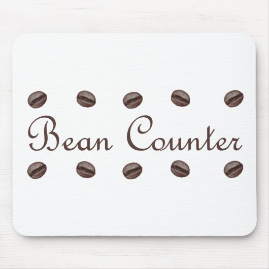 Bean-Zähler Mousepad (Vorne)