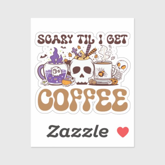 Beängstigend, bis ich Kaffee bekomme Aufkleber (Blatt)