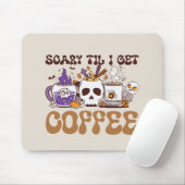 Beängstigend, bis ich Kaffee bekomme Mousepad (Mit Mouse)