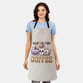 Beängstigend, bis ich Kaffee bekomme Schürze (Getragen)