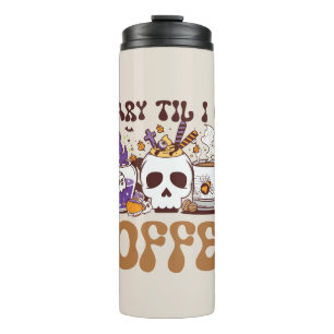Beängstigend, bis ich Kaffee bekomme Thermosbecher