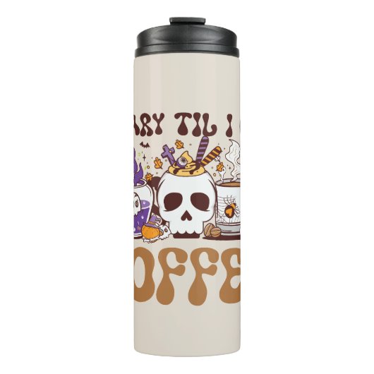 Beängstigend, bis ich Kaffee bekomme Thermosbecher (Vorderseite)