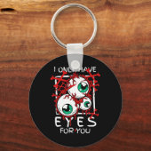 Beängstigend habe ich nur Augen für euch Eyell Hal Schlüsselanhänger (Vorderseite)