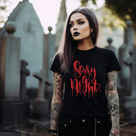 Beängstigend Nacht T-Shirt
