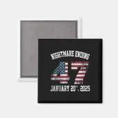 Beängstigend Night Ending 20. Januar 2025 Funny Pr Magnet (Vorderseite/Rückseite)