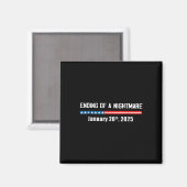 Beängstigend Night Ending 20. Januar 2025 Funny Pr Magnet (Vorderseite/Rückseite)