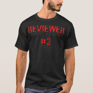 Beängstigend Reviewer Nummer 2 Science Halloween J T-Shirt