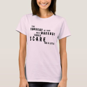 Beängstigend Workout-Shirt T-Shirt