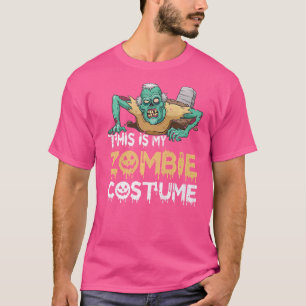 Beängstigend Zombie, das ist mein Zombie-KostümHal T-Shirt