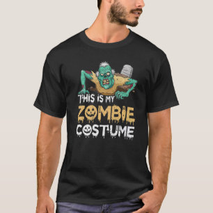 Beängstigend Zombie, das ist mein Zombie-KostümHal T-Shirt