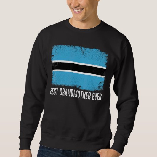 Beängstigende Flagge Botswanas Beste Großmutter je Sweatshirt (Vorderseite)