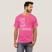 Beängstigende Liebe Gott Liebe Ihr Nachbar Jesus l T-Shirt (Vorne ganz)