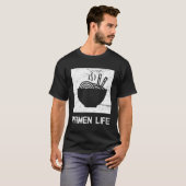 Beängstigender Funny Ramen Lover Japanischer Leben T-Shirt (Vorne ganz)