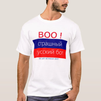 Beängstigender russischer Bot-T - Shirt mit