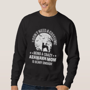 Beängstigendes Kostüm für die Mama Azawakh Bester Sweatshirt