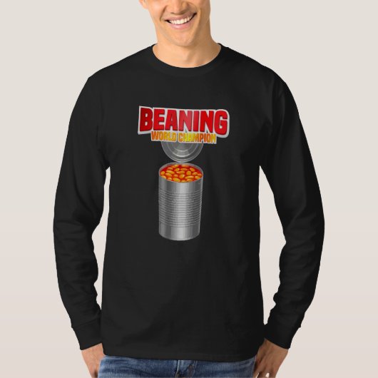 Beaning World Champion Viral Bean Dumping Trend T-Shirt (Vorderseite)