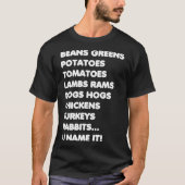 Beans Greens Potatoes U Name It Grateful Thanksgiv T-Shirt (Vorderseite)