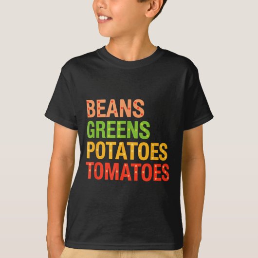 Beans Greens Tatoes Tomatoes, Thanksgiving Farm Fe T-Shirt (Vorderseite)
