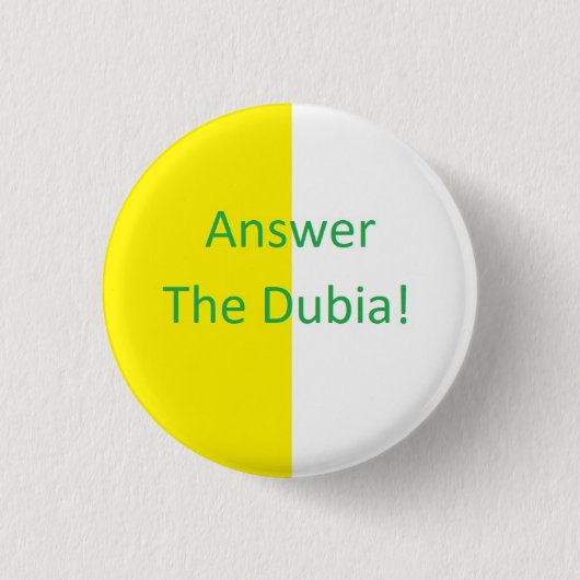 Beantworten Sie das Dubia! Button (Vorderseite)