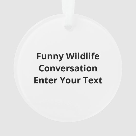 Bear And Deer Conversation Funny WAcrylic Ornament (Rückseite)