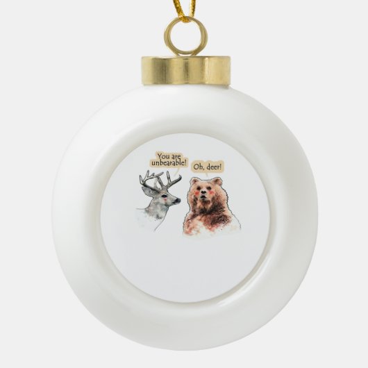 Bear And Deer Conversation Funny Wildlife Design Keramik Kugel-Ornament (Vorderseite)