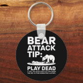 Bear Attack Tip Play Dead Funny Camping Hiking Des Schlüsselanhänger (Vorderseite)